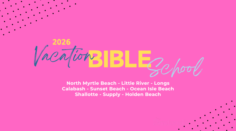 VBS 2026 Ocean Isle Beach NMB Shallotte